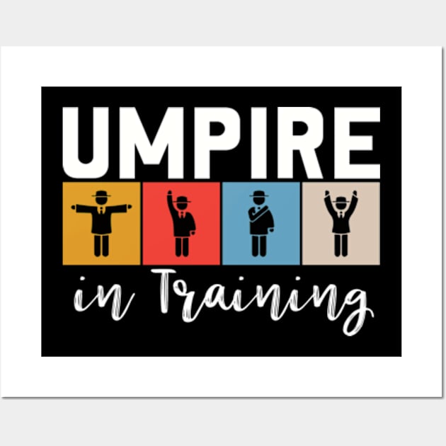 Umpire Training Wall Art by WyldbyDesign